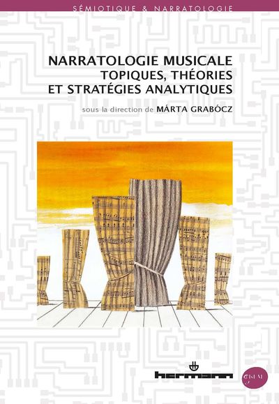 Narratologie musicale : Topiques, théories et stratégies analytiques