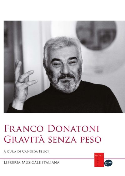 Franco Donatoni : Gravità senza peso